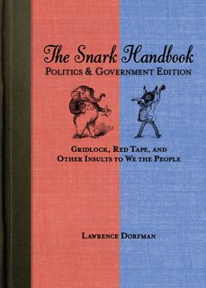 Front cover_The Snark Handbook: Politics and Government Edition