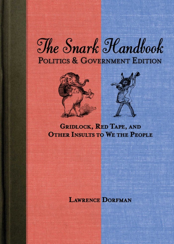 Front cover_The Snark Handbook: Politics and Government Edition