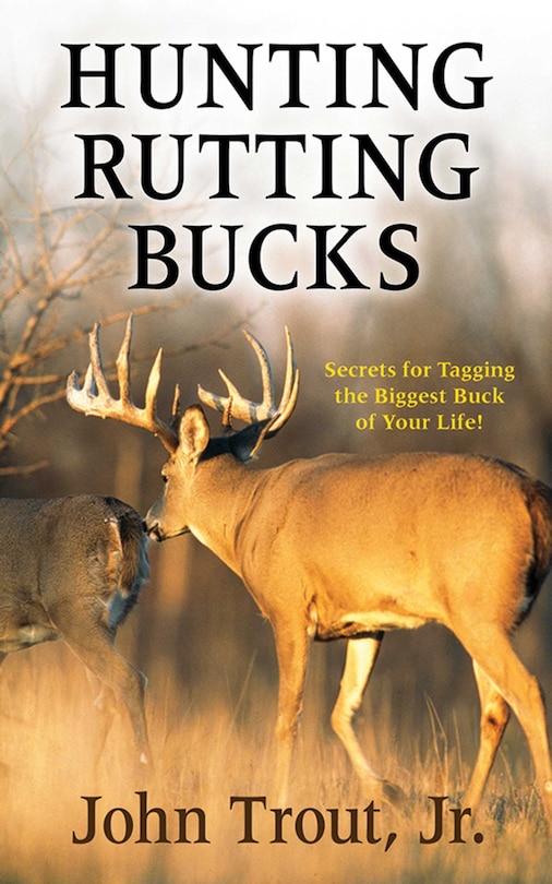 Front cover_Hunting Rutting Bucks