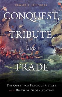 Couverture_Conquest, Tribute, And Trade