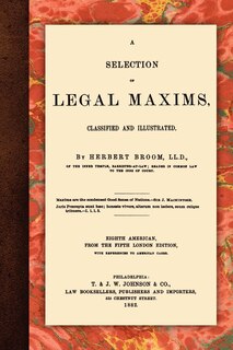 Front cover_A Selection of Legal Maxims