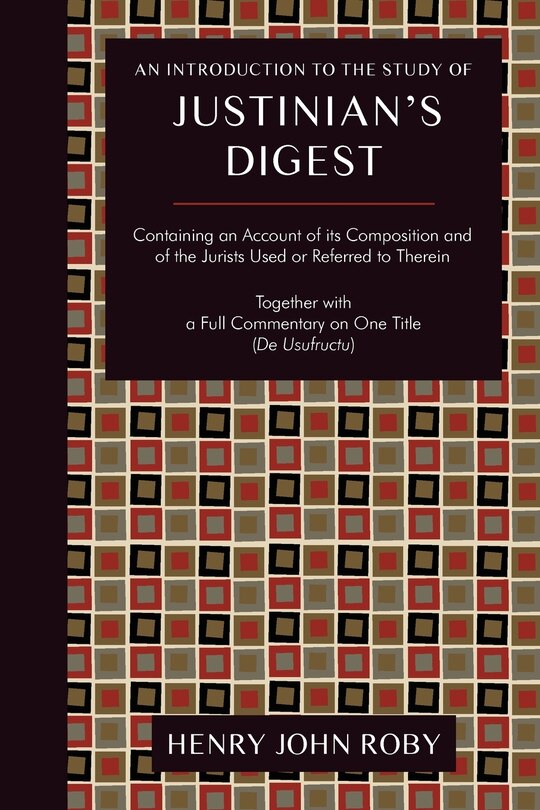 Front cover_An Introduction to the Study of Justinian's Digest