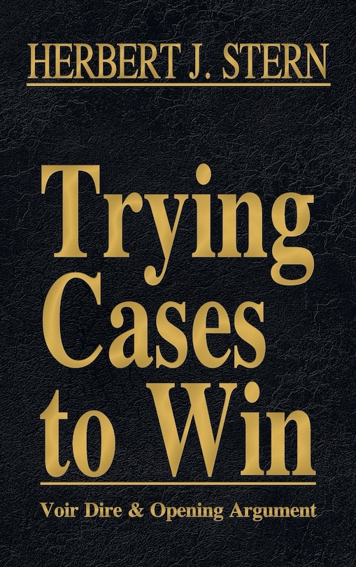 Front cover_Trying Cases to Win Vol. 1