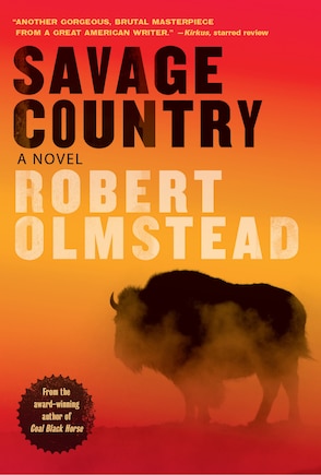 Savage Country: A Novel