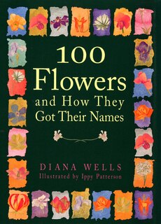 Front cover_100 Flowers and How They Got Their Names