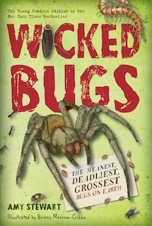 Front cover_Wicked Bugs (young Readers Edition)