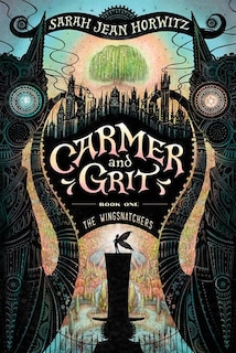 Front cover_Carmer and Grit, Book One: The Wingsnatchers