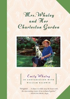 Front cover_Mrs. Whaley And Her Charleston Garden