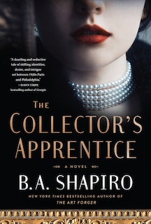 The Collector's Apprentice: A Novel