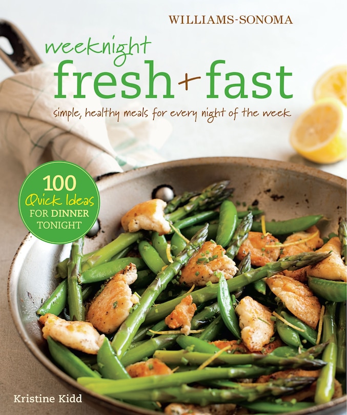 Front cover_Weeknight Fresh & Fast (Williams-Sonoma)