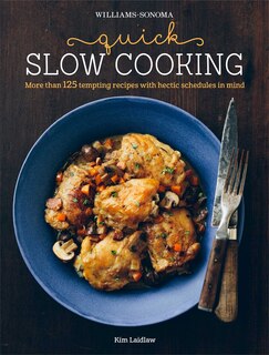 Front cover_Quick Slow Cooking (Williams-Sonoma)