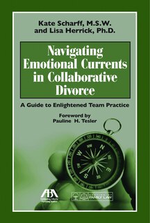 Front cover_Navigating Emotional Currents in Collaborative Divorce