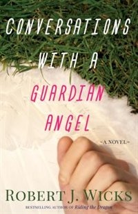 Front cover_Conversations With a Guardian Angel