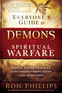 Couverture_Everyone's Guide to Demons & Spiritual Warfare