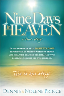 Front cover_Nine Days in Heaven, A True Story