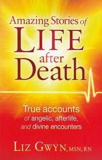 Front cover_Amazing Stories Of Life After Death