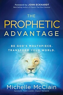 Front cover_The Prophetic Advantage