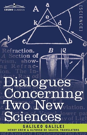 Dialogues Concerning Two New Sciences