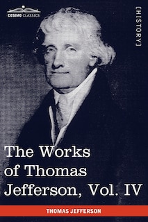 Couverture_The Works of Thomas Jefferson, Vol. IV (in 12 Volumes)