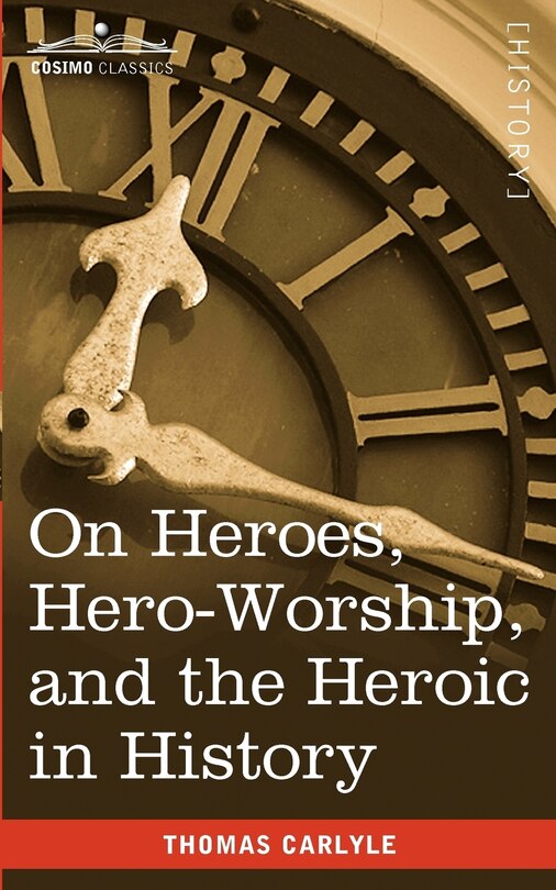 Couverture_On Heroes, Hero-Worship, and the Heroic in History