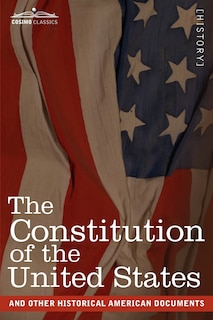 Front cover_The Constitution of the United States and Other Historical American Documents