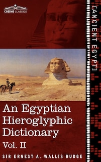 Front cover_An Egyptian Hieroglyphic Dictionary (in Two Volumes), Vol.II