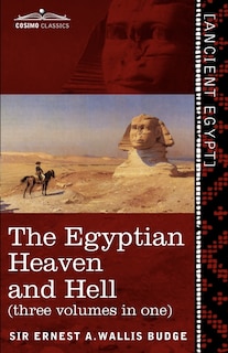 Front cover_The Egyptian Heaven and Hell (Three Volumes in One)
