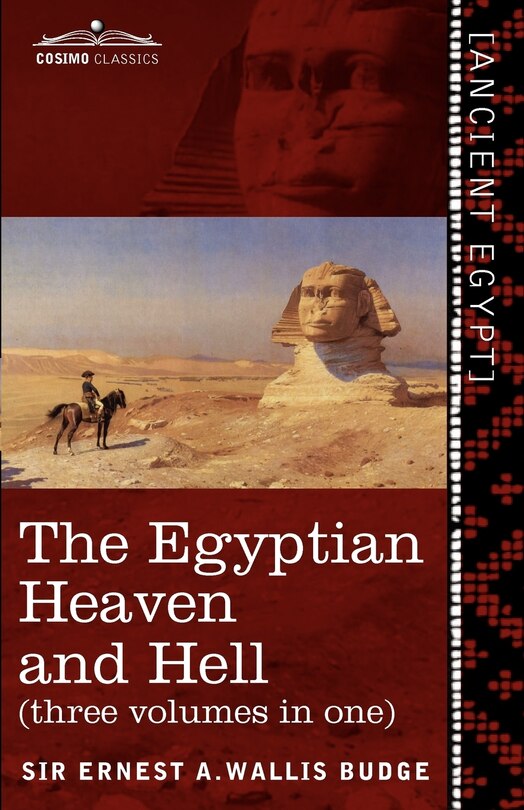 Front cover_The Egyptian Heaven and Hell (Three Volumes in One)