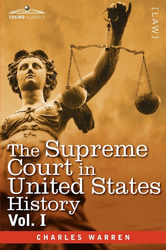 Front cover_The Supreme Court in United States History, Vol. I (in Three Volumes)