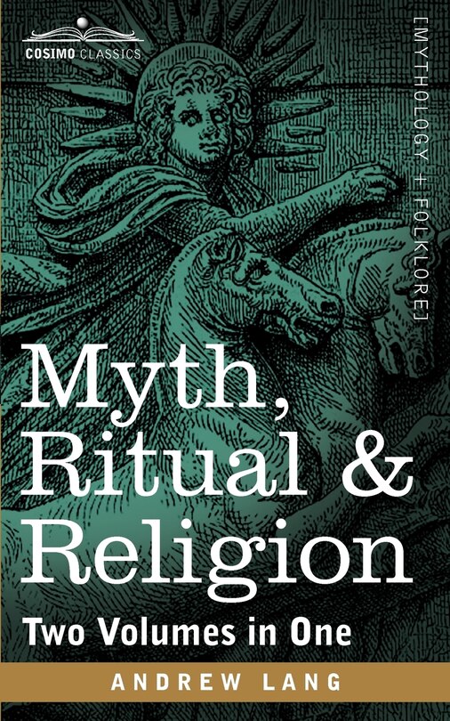 Front cover_Myth, Ritual & Religion (Two Volumes in One)