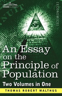 Front cover_An Essay on the Principle of Population (Two Volumes in One)