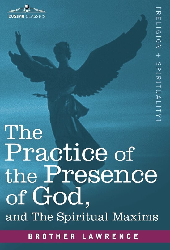 Front cover_The Practice of the Presence of God and the Spiritual Maxims