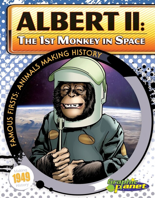 Front cover_Albert II: 1st Monkey in Space