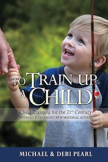 Front cover_To Train Up A Child