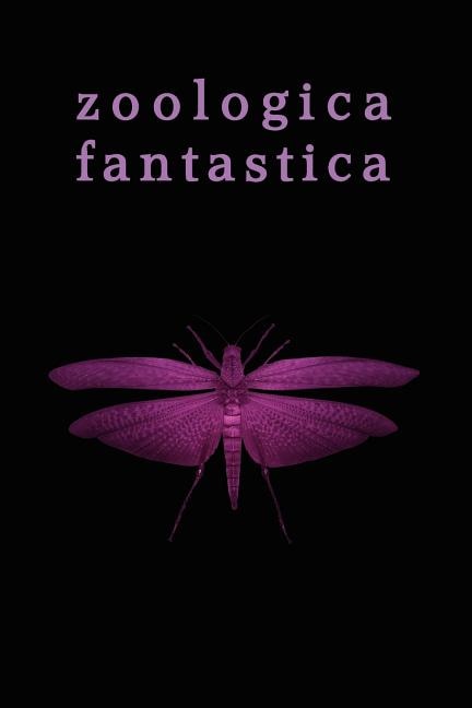 Front cover_Zoologica Fantastica