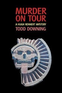 Front cover_Murder On Tour (a Hugh Rennert Mystery)
