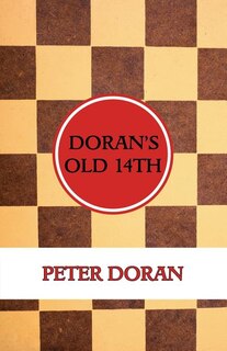 Front cover_Doran's Old 14th (An Opening Play in Checkers)