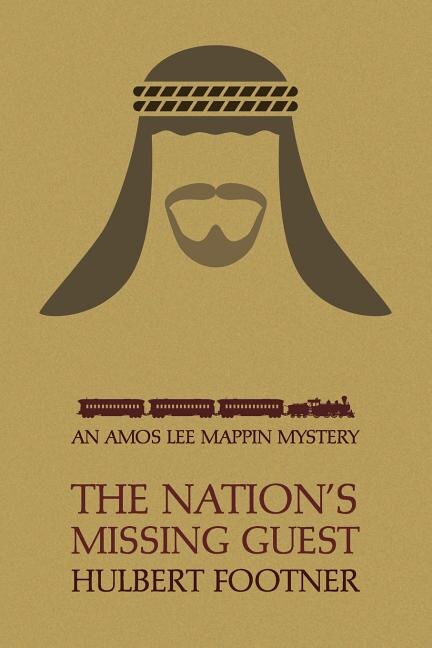 Front cover_The Nation's Missing Guest (an Amos Lee Mappin Mystery)