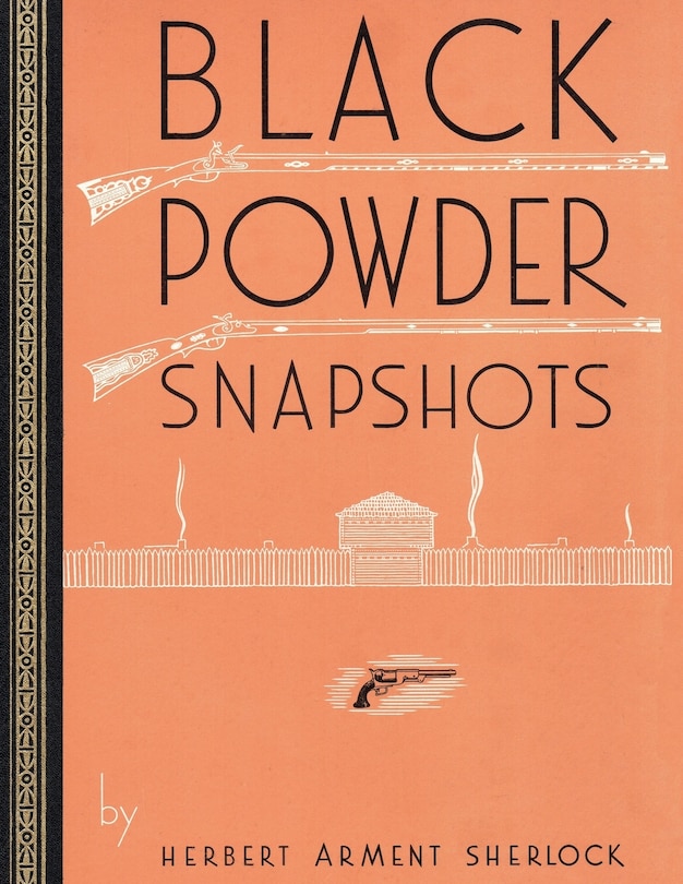 Front cover_Black Powder Snapshots (Reprint Edition)