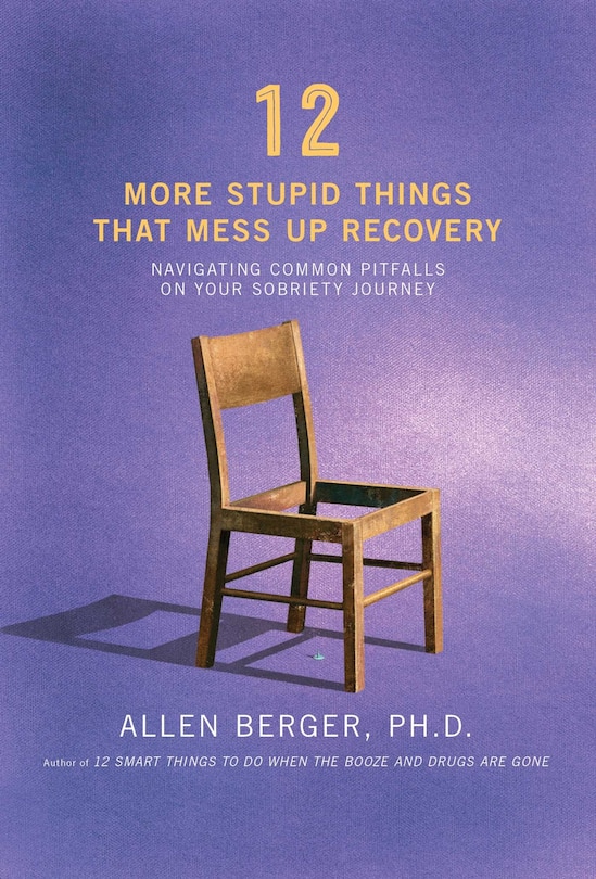 Front cover_12 More Stupid Things That Mess Up Recovery