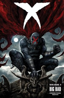Front cover_X Volume 1: Big Bad