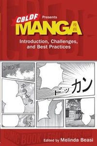 Cbldf Presents Manga: Introduction, Challenges, And Best Practices