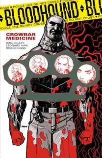 Front cover_Bloodhound Volume 2: Crowbar Medicine