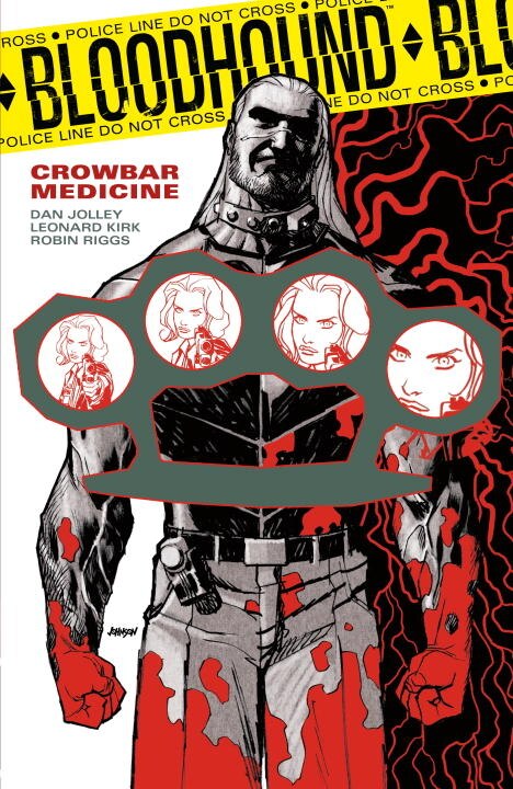 Front cover_Bloodhound Volume 2: Crowbar Medicine