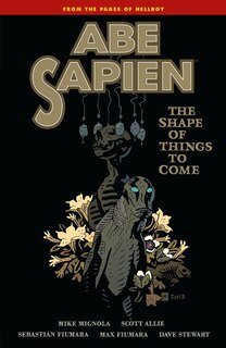 Front cover_Abe Sapien Volume 4: The Shape Of Things To Come