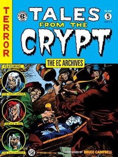 Front cover_The Ec Archives: Tales From The Crypt Volume 5