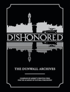 Front cover_Dishonored: The Dunwall Archives