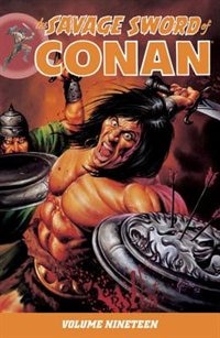 Savage Sword Of Conan Volume 19