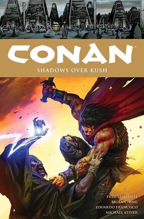 Conan Volume 17 Shadows Over Kush