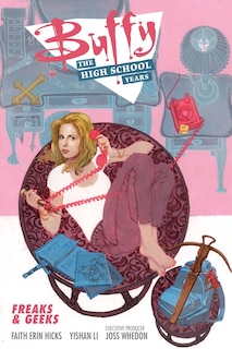 Front cover_Buffy: The High School Years- Freaks & Geeks